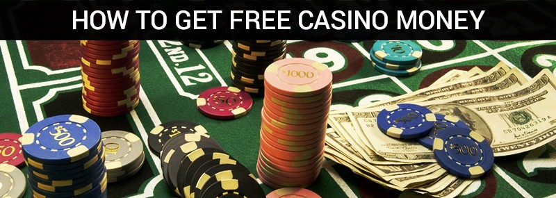 How to get Free Casino Money Image